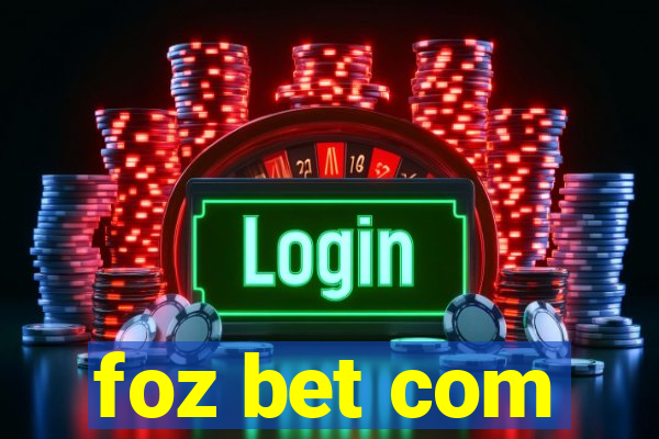 foz bet com